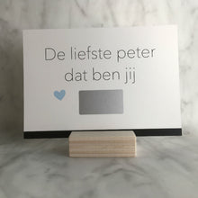 Afbeelding in Gallery-weergave laden, Kraskaart - De liefste peter dat ben jij